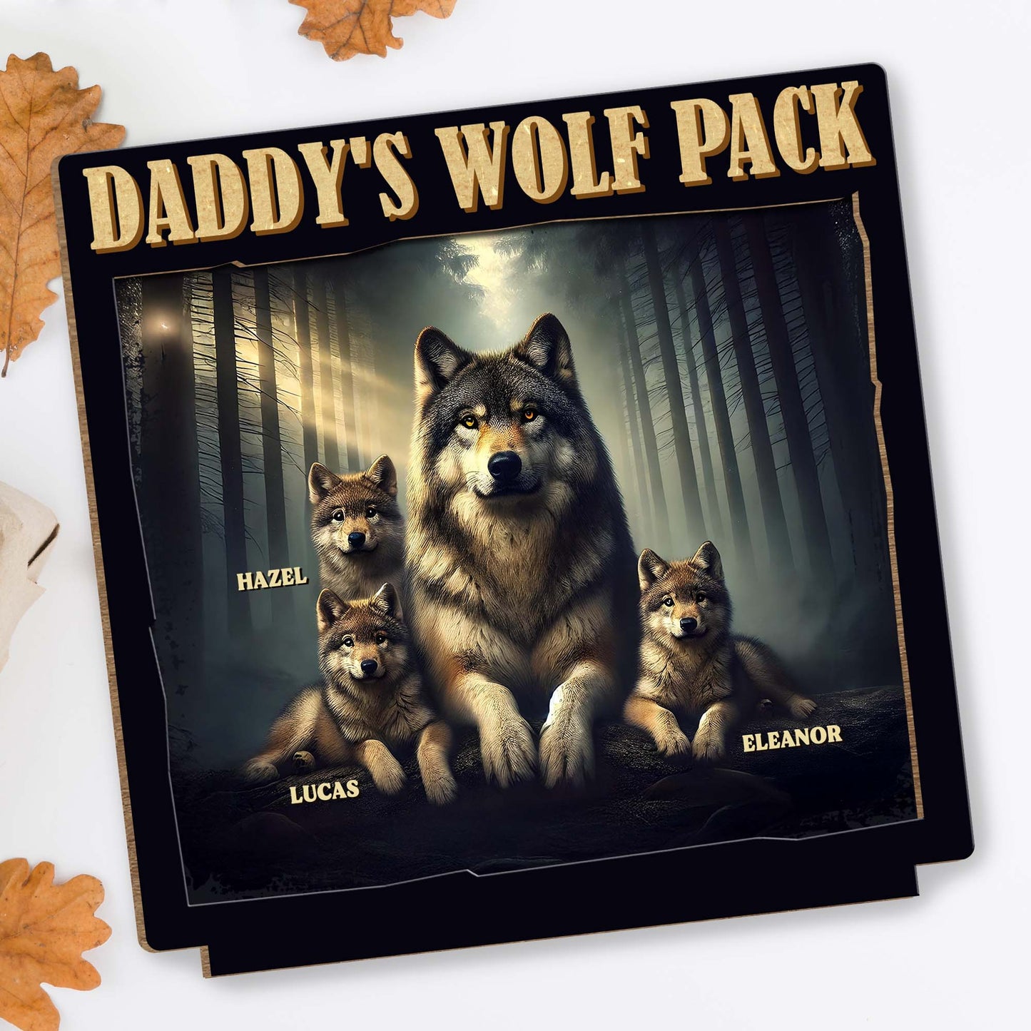 Daddy's Wolf Pack Featuring Majestic Wolves