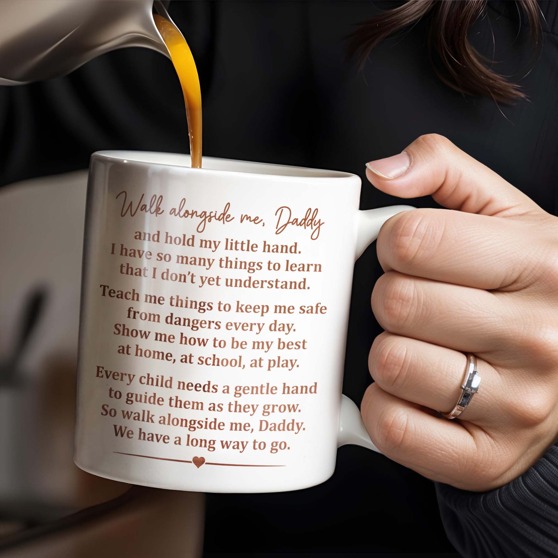 Walk Alongside Me, Daddy Heart Mug