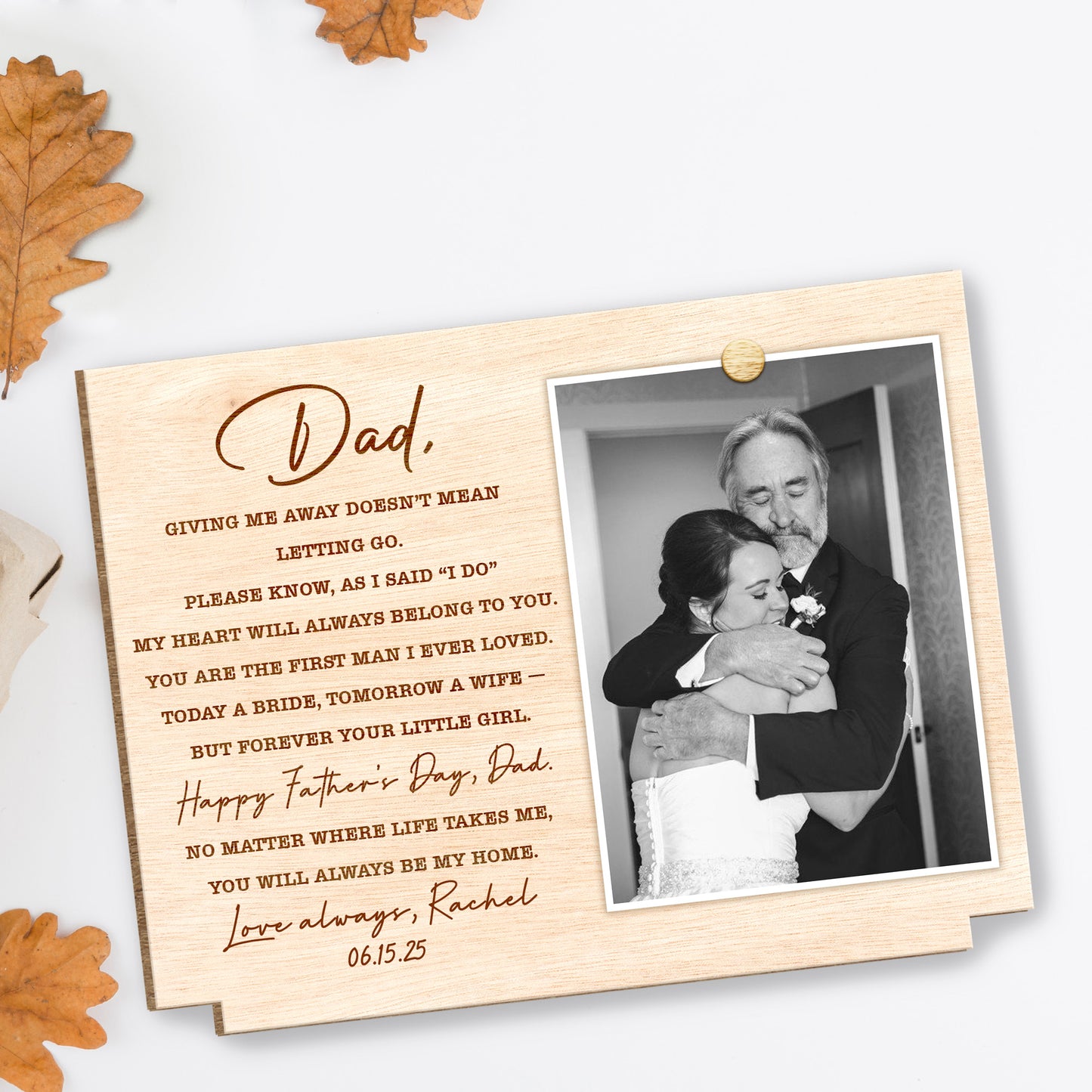 Papa ! Me donner ne signifie pas me laisser partir ! - Plaque en bois personnalisée à 2 couches avec base plate - DAD227_WPLA