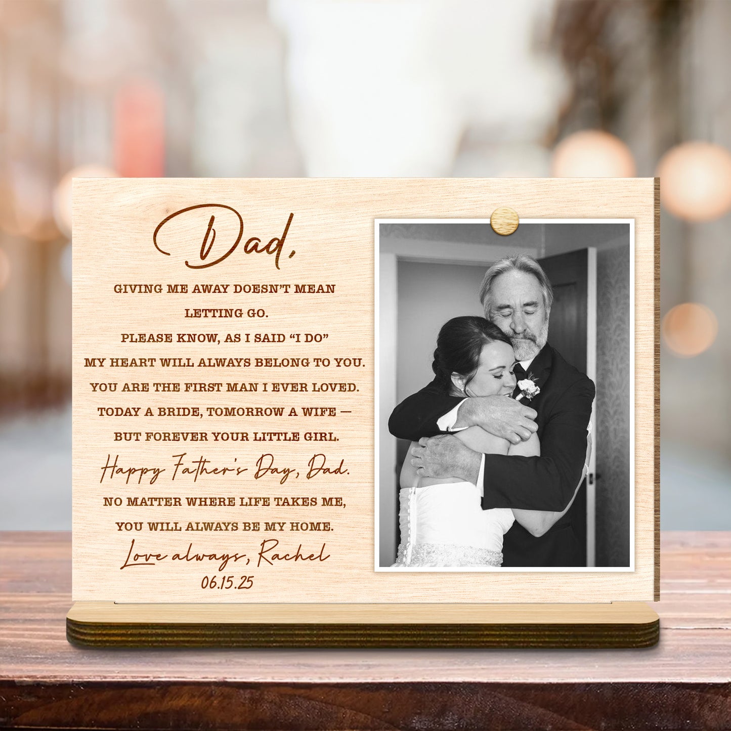 Papa ! Me donner ne signifie pas me laisser partir ! - Plaque en bois personnalisée à 2 couches avec base plate - DAD227_WPLA