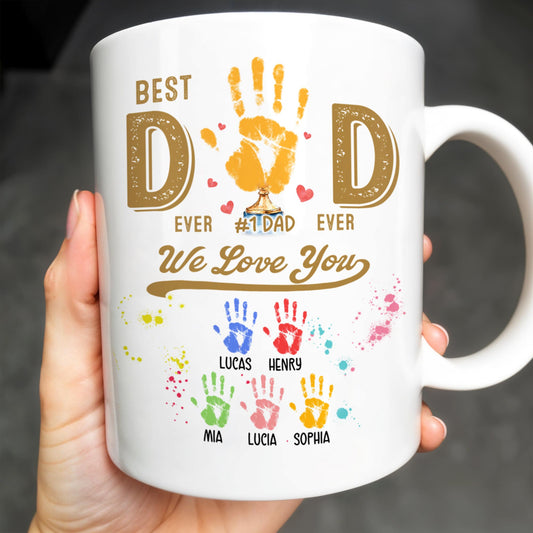 Best Dad Ever, We Love You, Hand Prints