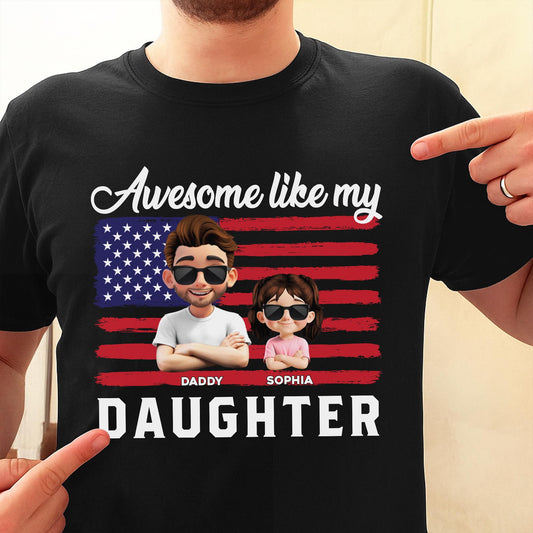 Awesome Like My Daughter USA Flag Tee