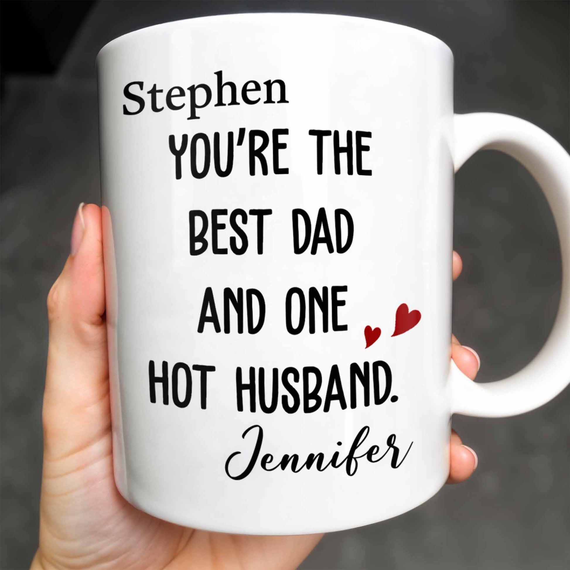 Best Dad And One Hot Husband With Hearts