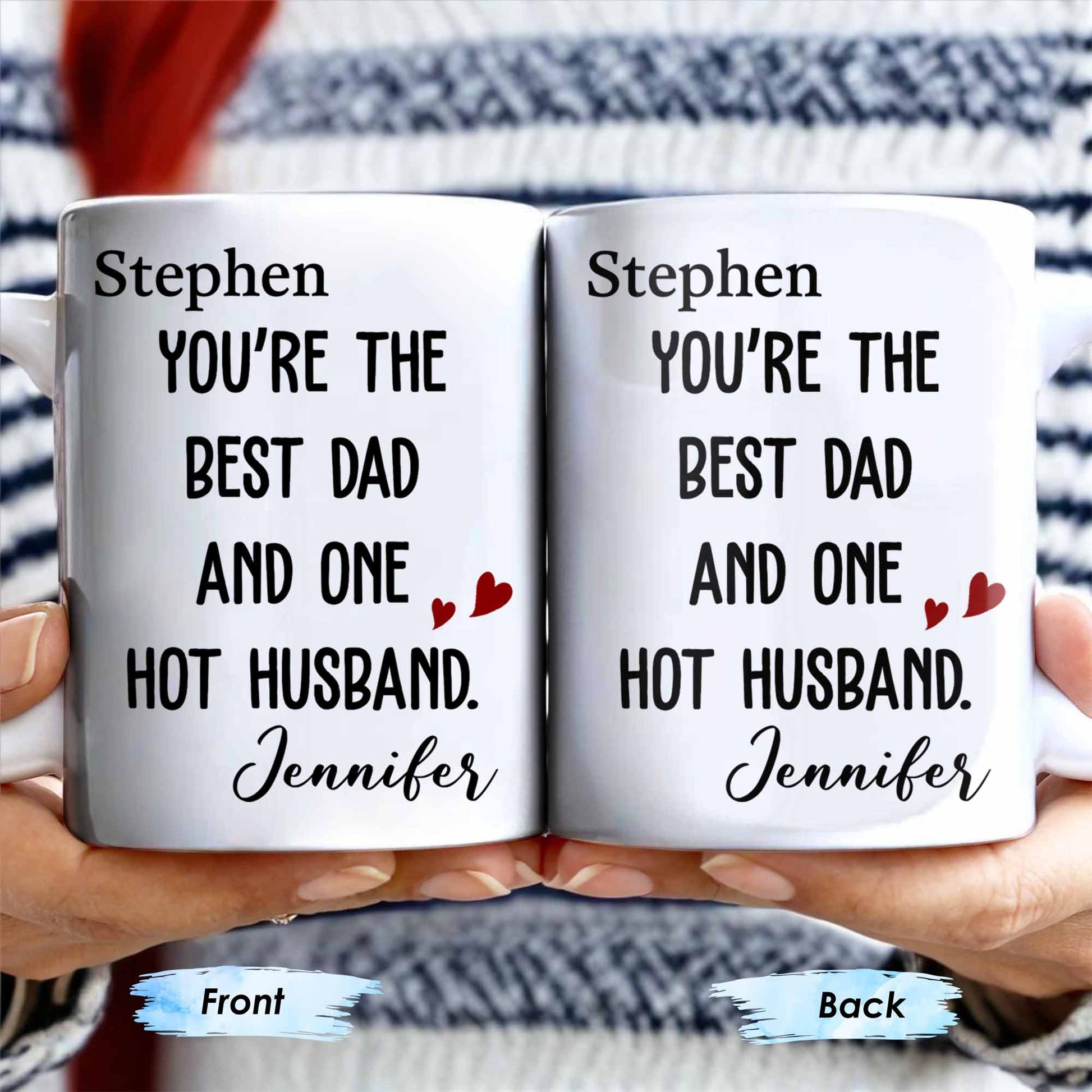 Best Dad And One Hot Husband With Hearts