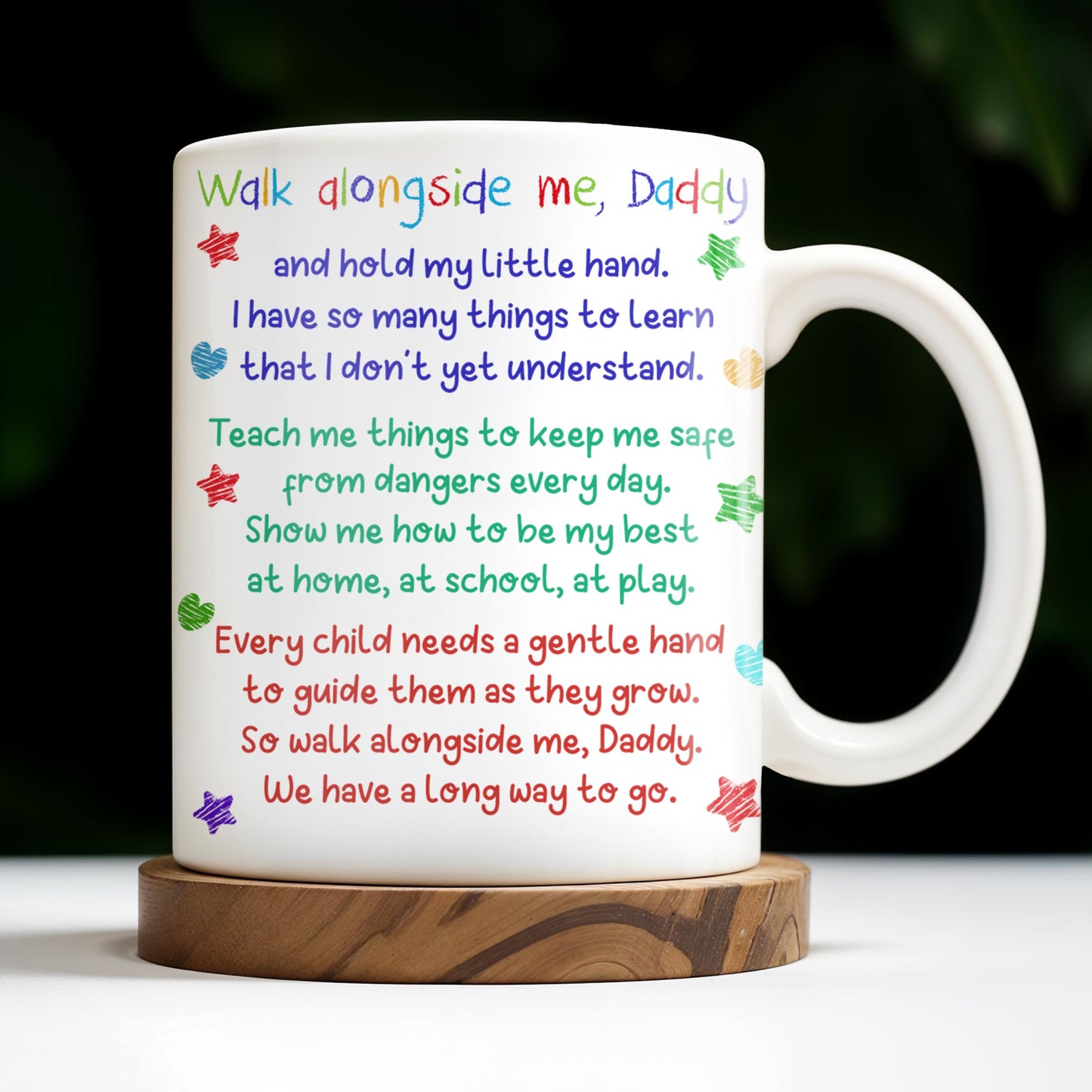 Walk Alongside Me, Daddy And Hold My Little Hand