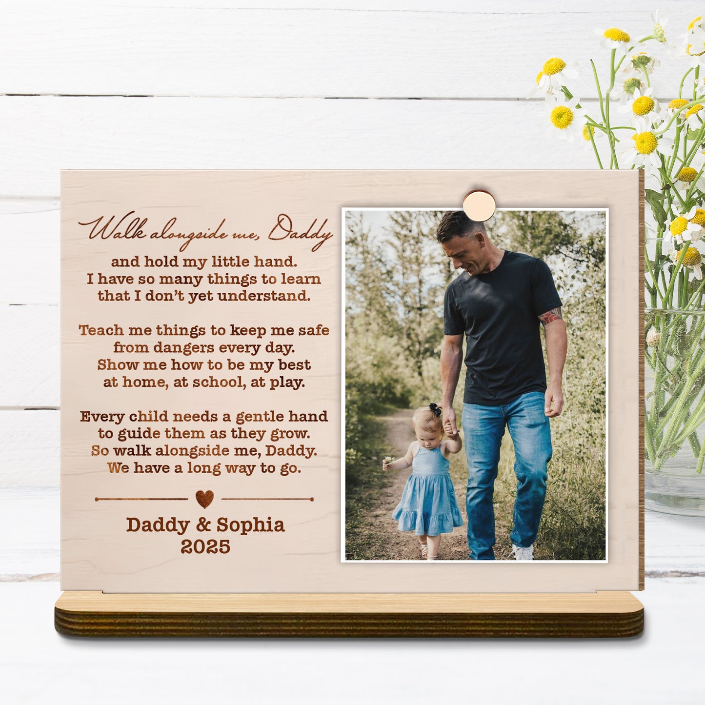 Walk Alongside Me, Daddy Nature Walk Plaque