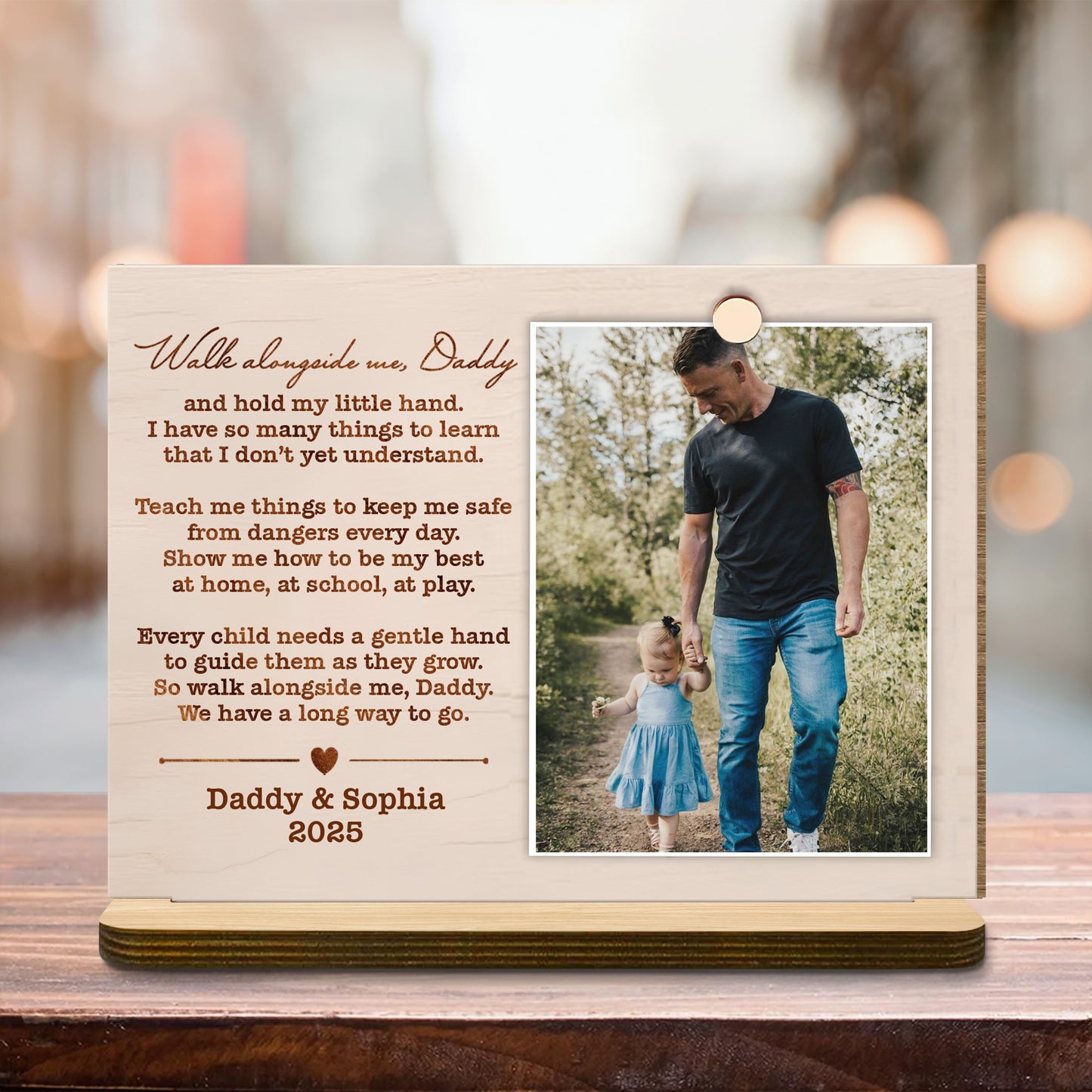 Walk Alongside Me, Daddy Nature Walk Plaque