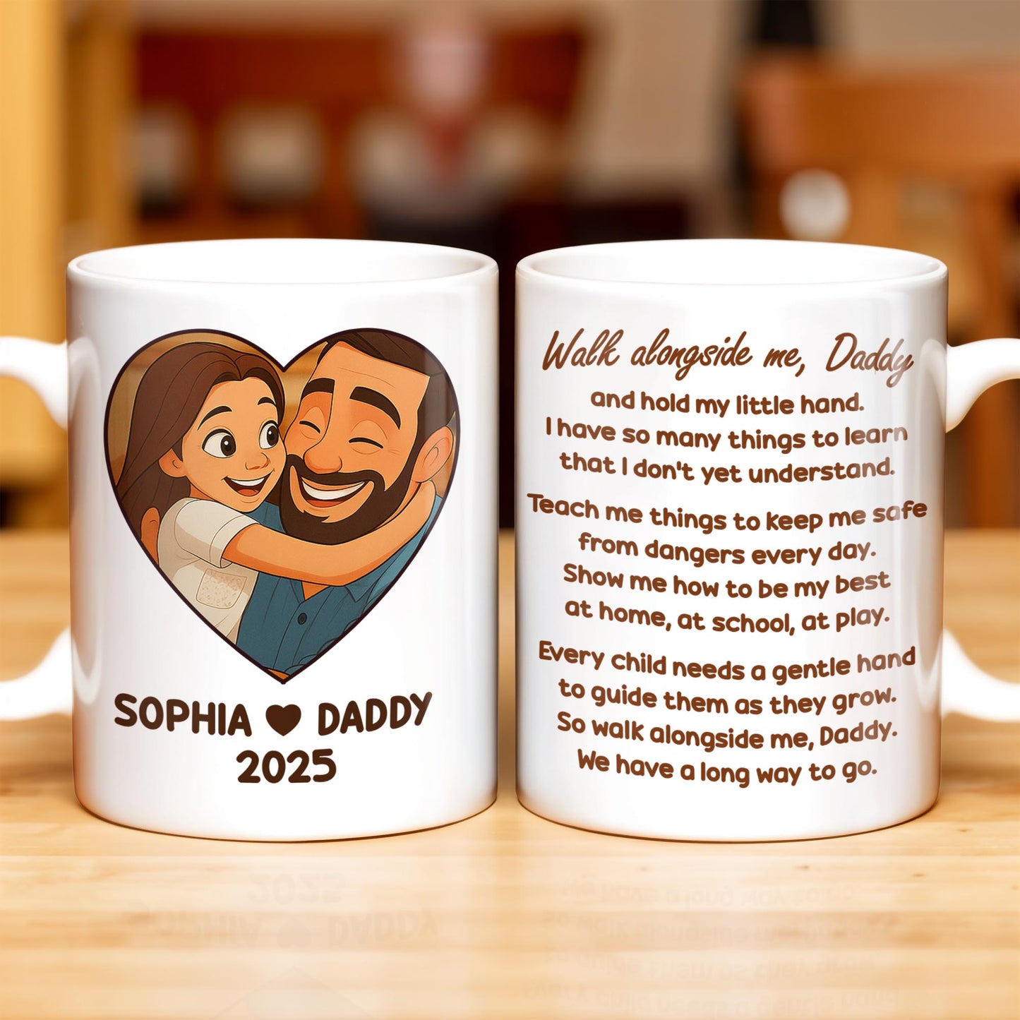 Walk Alongside Me Daddy, Father Daughter Bond - Personalized Custom Coffee Mug - DAD250_MG