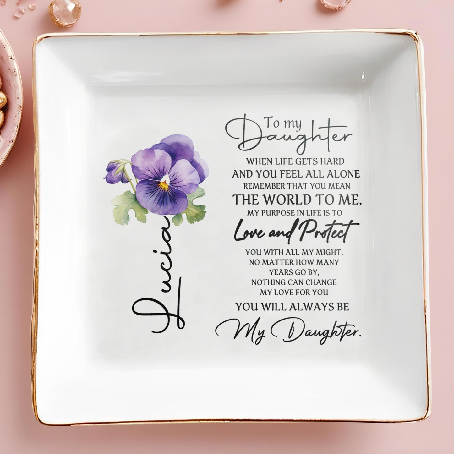 À ma fille, amour et protection ! Plat à fleurs de pensées - Plat à bijoux personnalisé - DAU017_SCRD