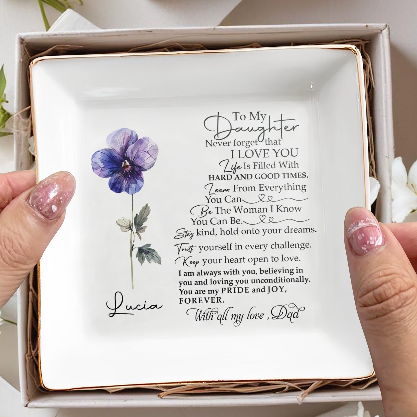 To My Daughter, Always With You, Believing In You, My Pride And Joy