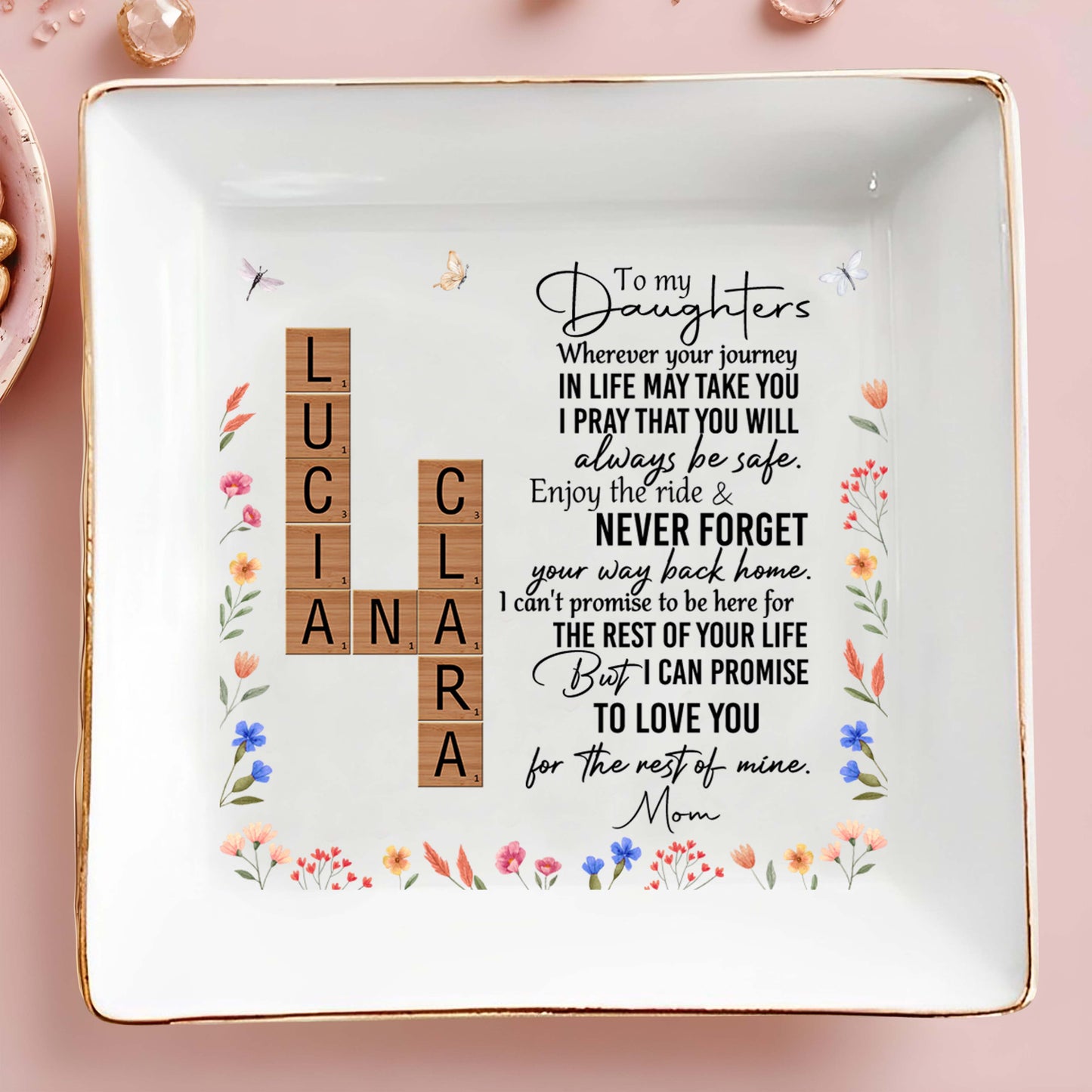 To My Daughters, Love And Guidance From Mom With Flowers