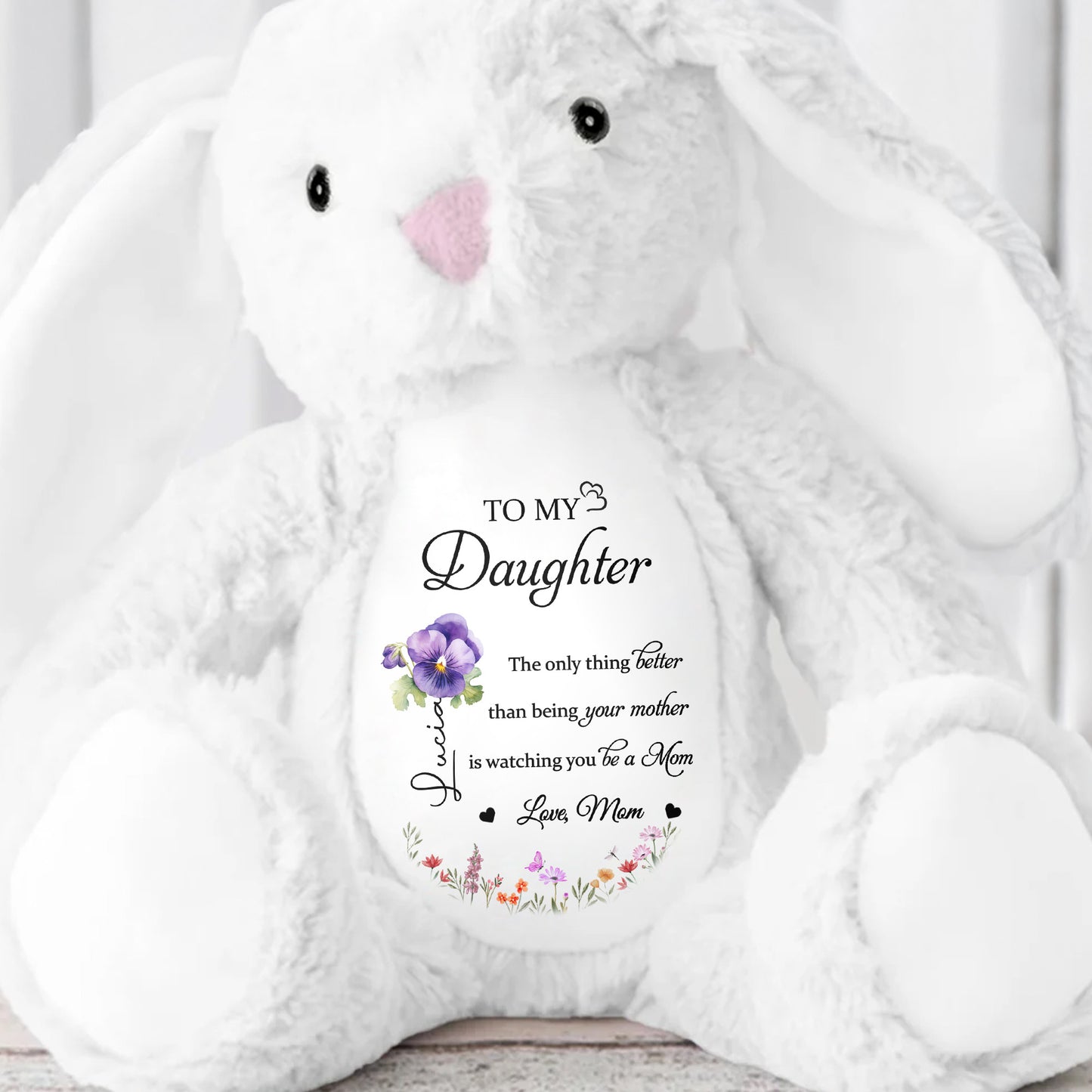 To My Daughter, The Only Thing Better Than Being Your Mother, Flowers
