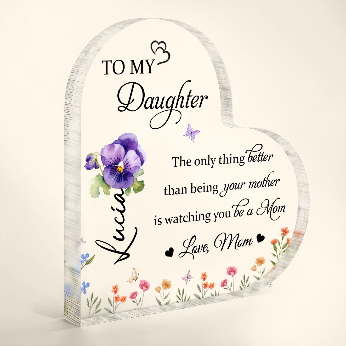 To My Daughter Love From Mom Featuring Flowers And Butterflies