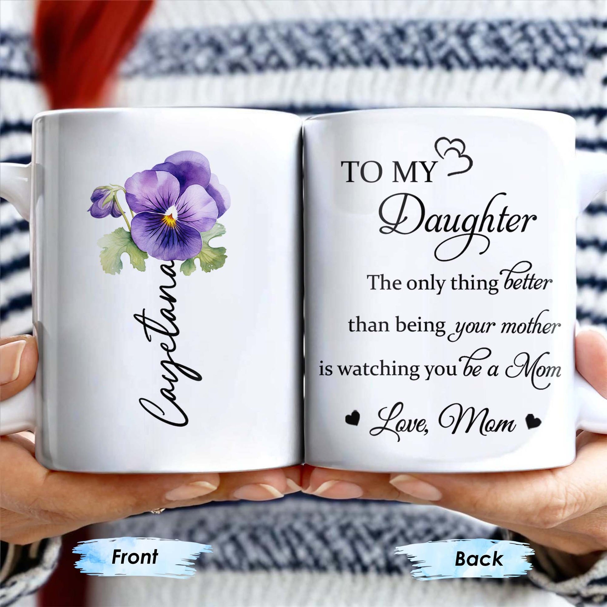 To My Daughter Watching You Be A Mom Pansy Flower Mug
