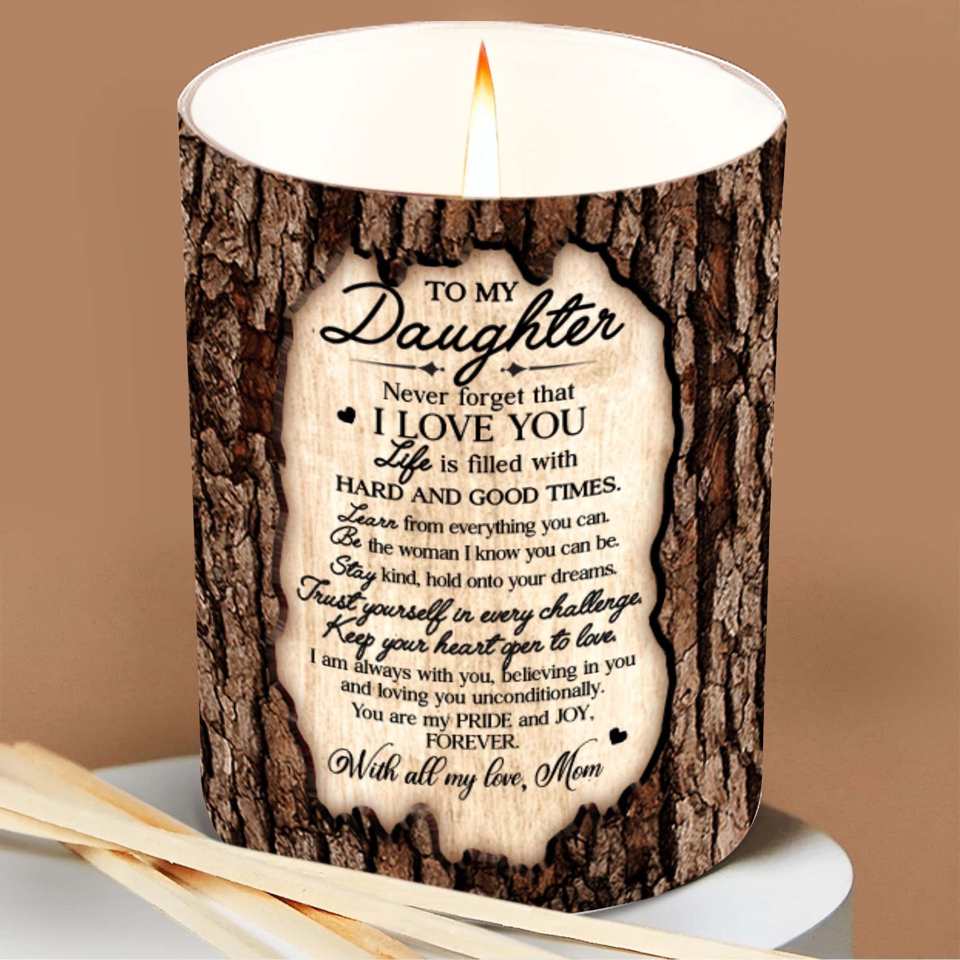 To My Daughter, Never Forget That I Love You, Wooden Texture and Flowers