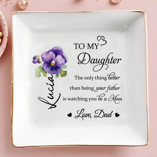 To My Daughter Love Dad Watching You Be A Mom
