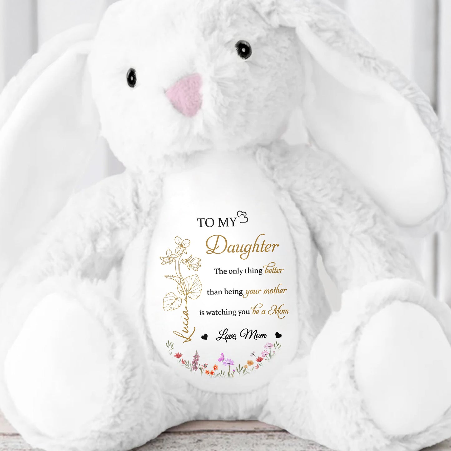 To My Daughter, The Only Thing Better Than Being your Mother, Flowers and Hearts