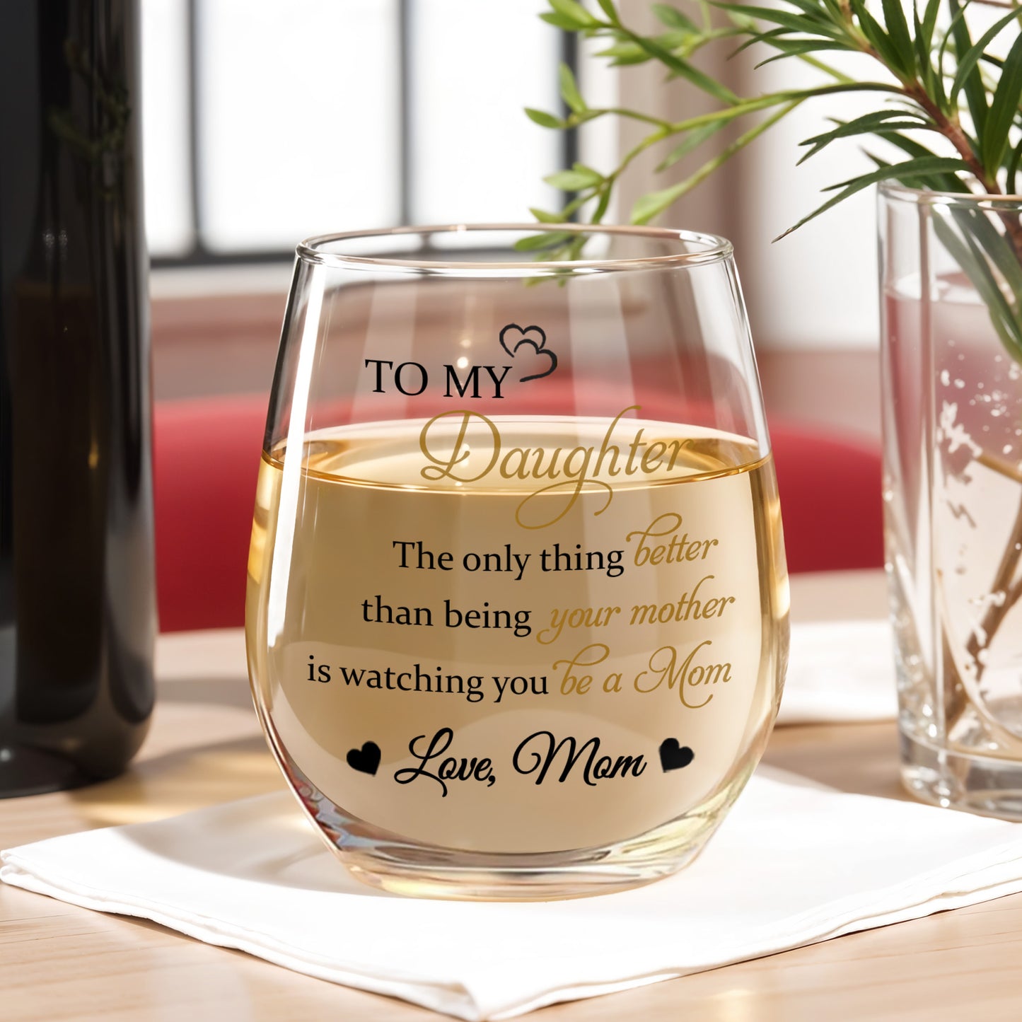 To My Daughter, The Only Thing Better, Flowers And Hearts - Personalized Stemless Wine Glass - DAU106_WIGL