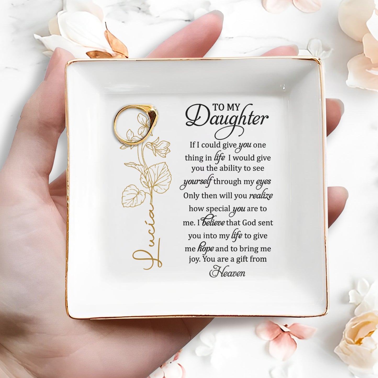 To My Daughter, You Are A Gift From Heaven With Beautiful Flowers