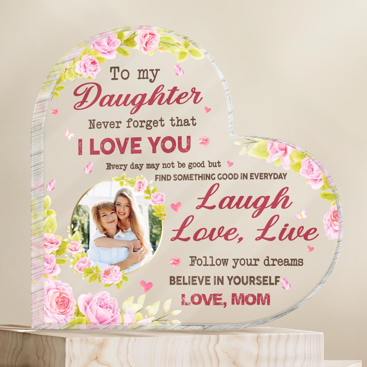 To My Daughter I Love You Believe In Yourself