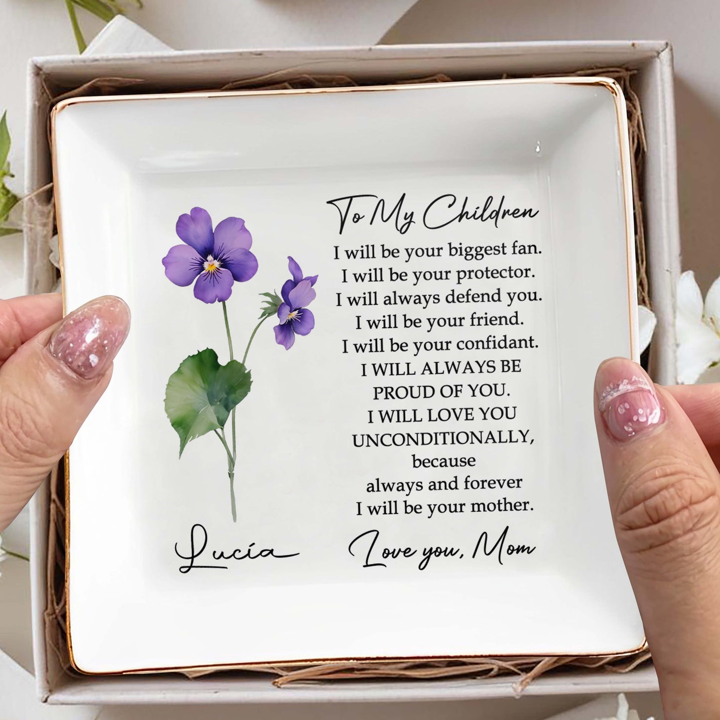To My Children Always Be Proud Of You Forever Flowers Dish
