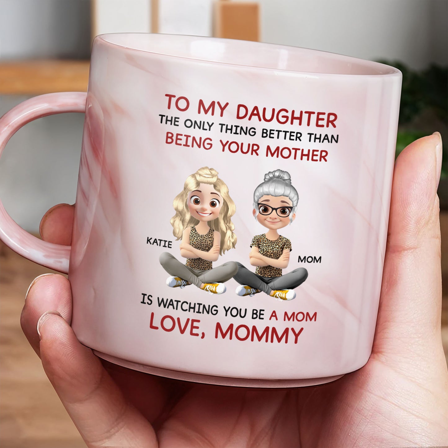 To My Daughter, Love From Mom