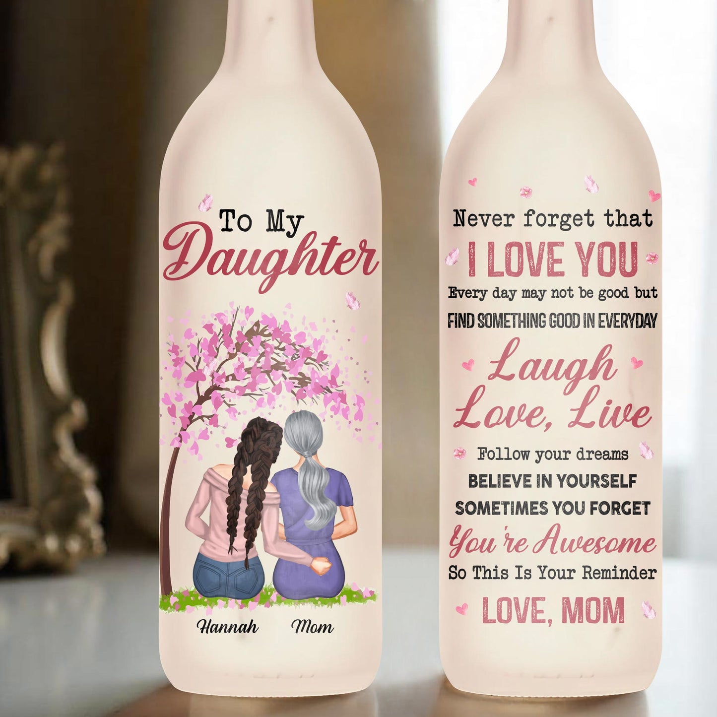 To My Daughter, Love and Life Reminder