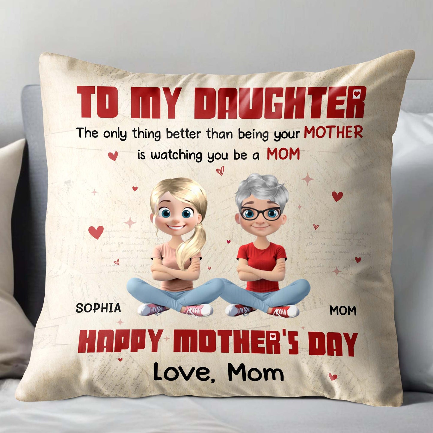 To My Daughter, The Only Thing Better Than Being Your Mother Is Watching You Be A Mom, Hearts and Love
