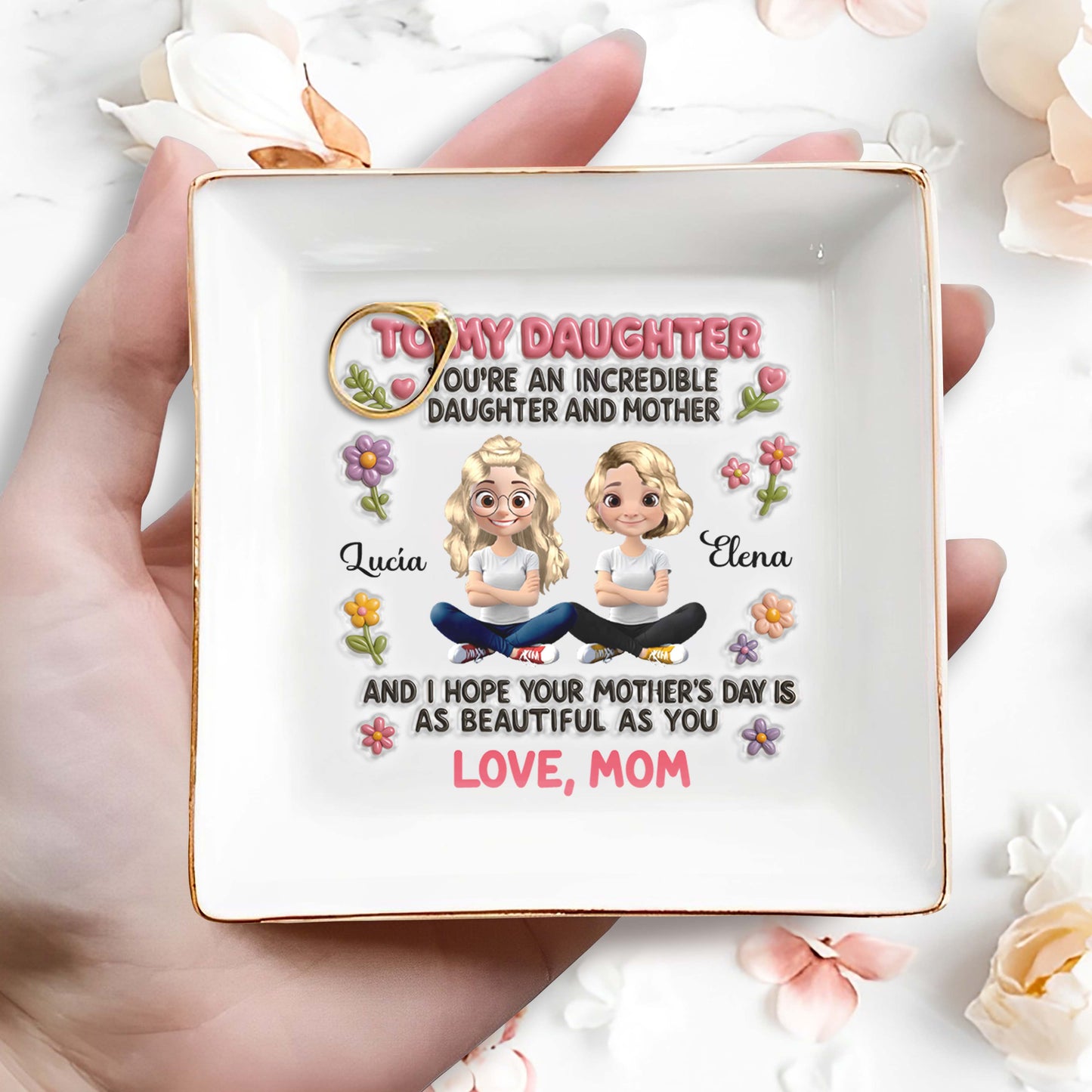 To My Daughter, You're An Incredible Daughter And Mother, Animated Characters And Flowers