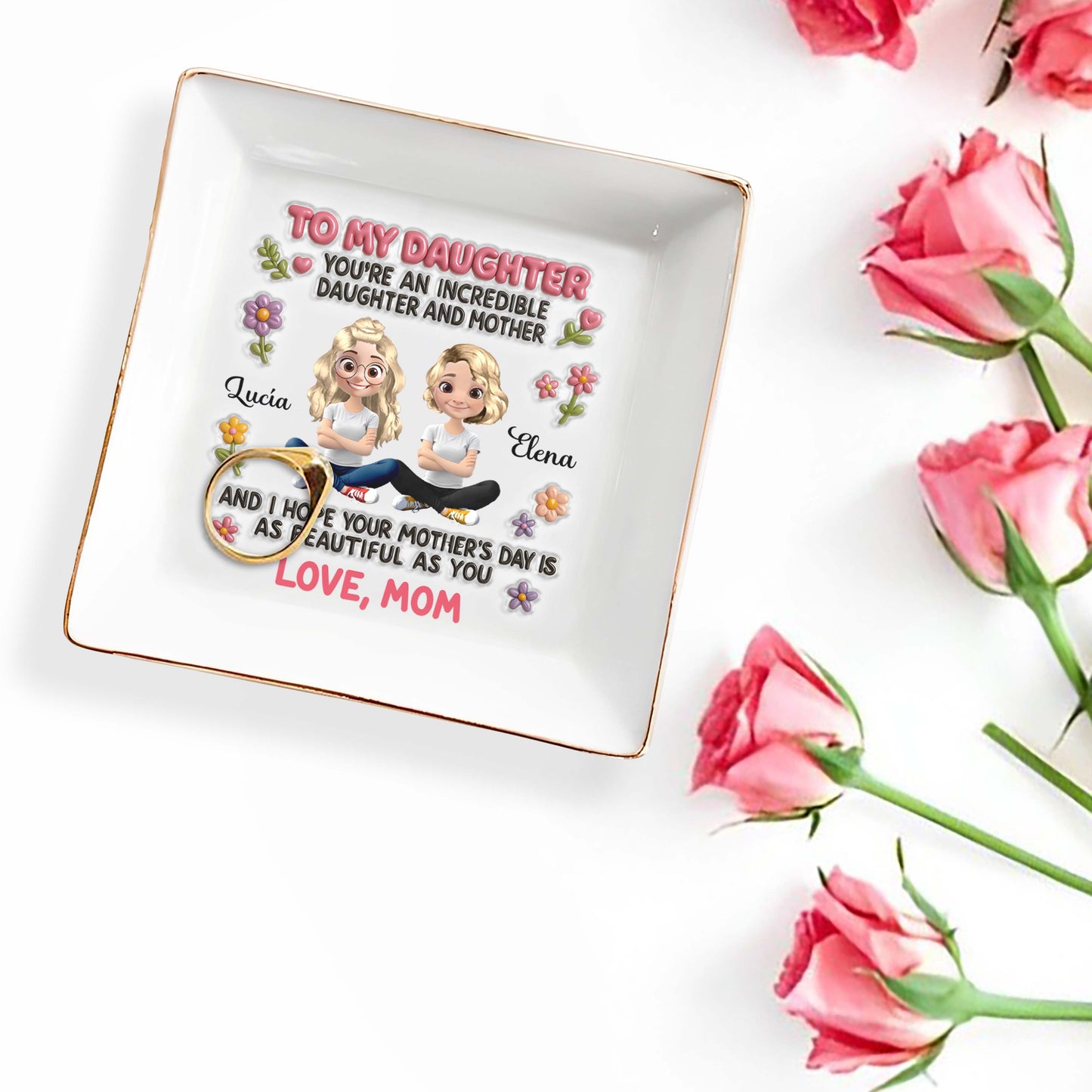 To My Daughter, You're An Incredible Daughter And Mother, Animated Characters And Flowers
