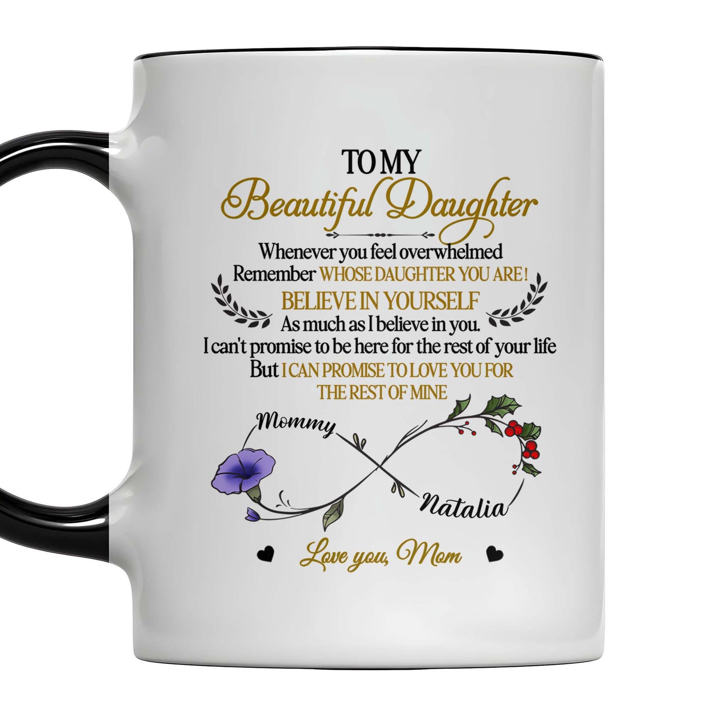 To My Beautiful Daughter Whenever You Feel Overwhelmed, Flowers and Heart