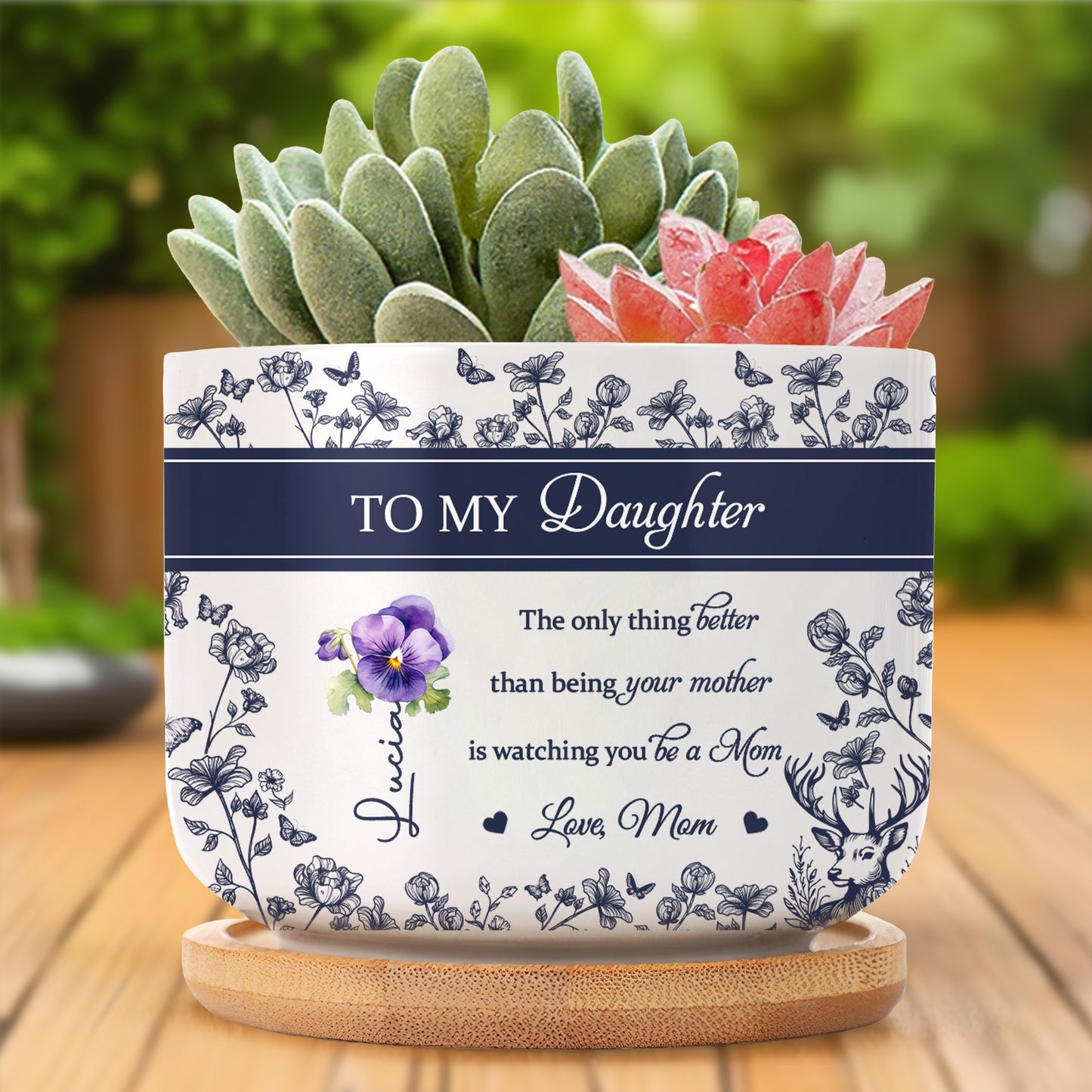 À MA fille, La seule chose meilleure que d'être ta mère, Fleurs et cerfs - Pot de fleurs en céramique personnalisé - DAU158_CEP