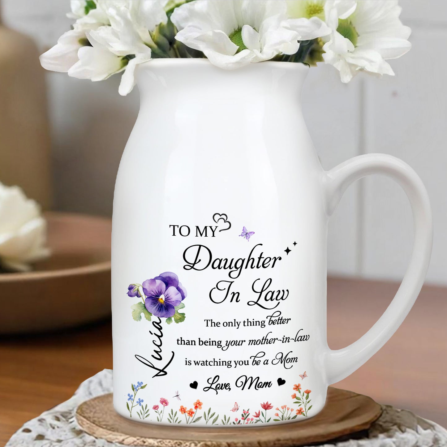 To My Daughter-In-Law, The Only Thing Better Than Being Your Mother-In-Law, Flowers