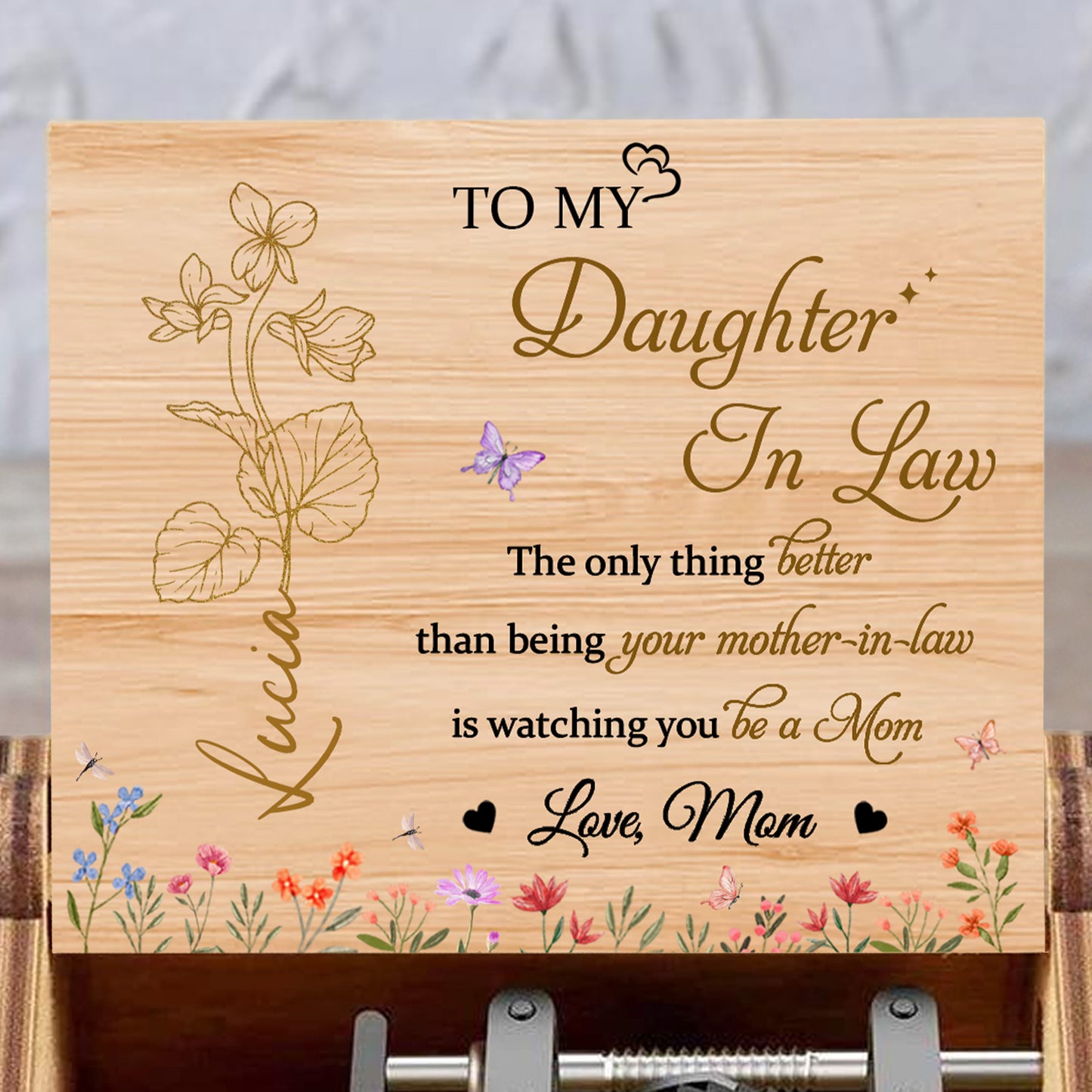 To My Daughter In Law, The only thing better than being your mother-in-law, Flowers and Butterfly