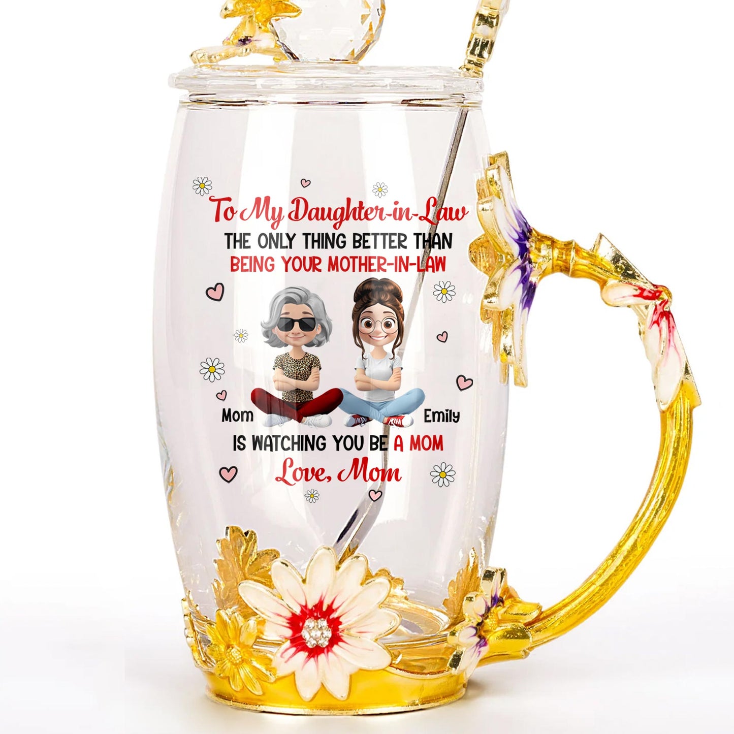 To My Daughter-In-Law, The Only Thing Better Than Being Your Mother-In-Law, Flowers and Hearts - Personalized Enamel Flower Tea Cup - DAU168_TECU