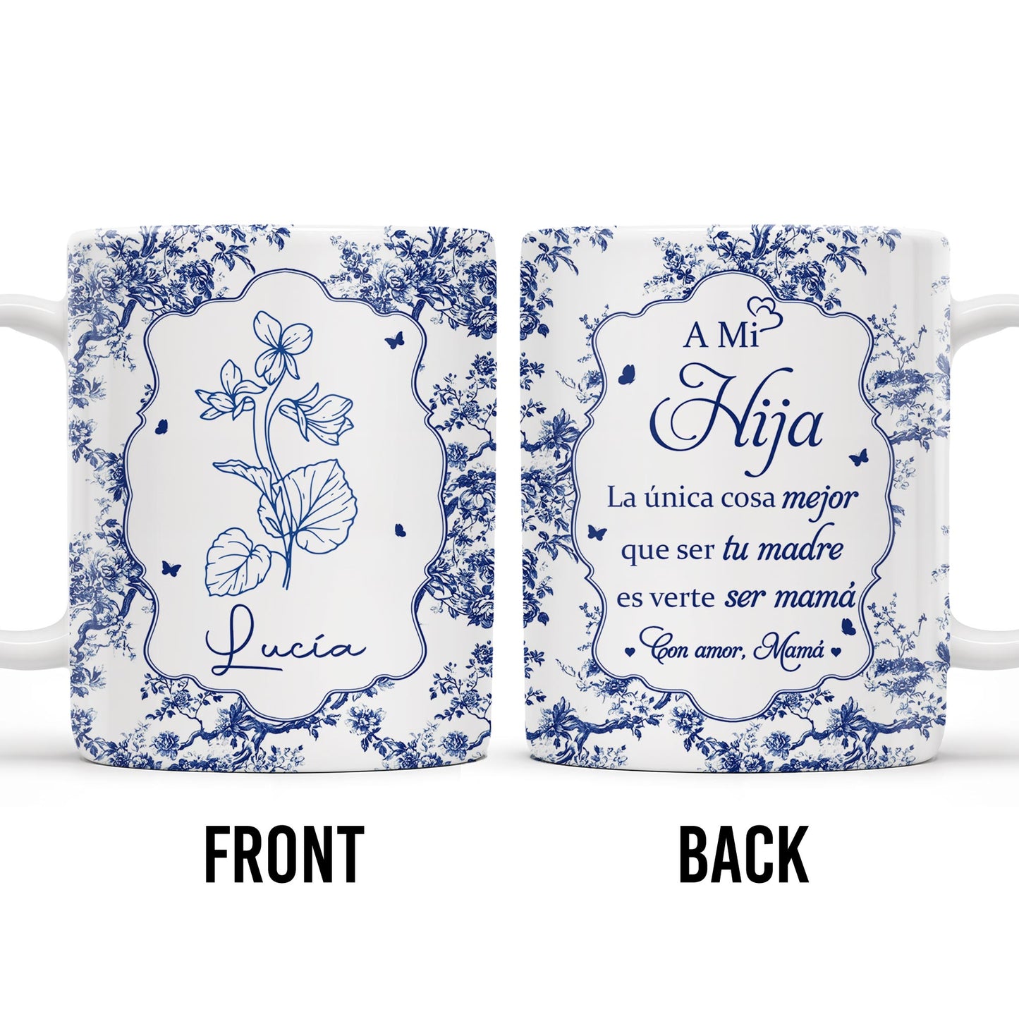 A Mi Hija, La Única Cosa Mejor Que Ser Tu Madre, Floral Pattern
