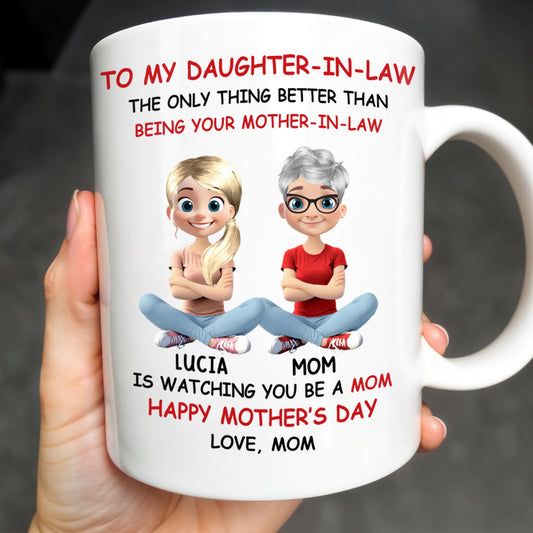 To My Daughter-In-Law The Only Thing Better Than Being Your Mother-In-Law, Mother and Daughter Characters