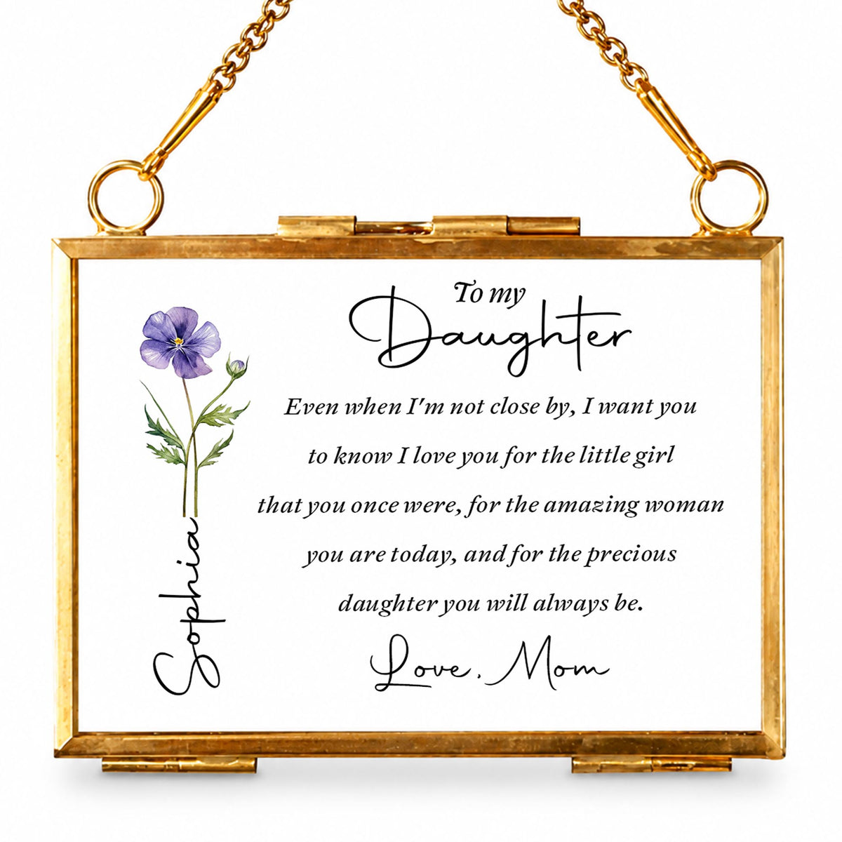 To My Daughter Even When I Am Not Close By Birth Month Flower - Personalized Metal Frame Ornament - DAU403_GOFRO