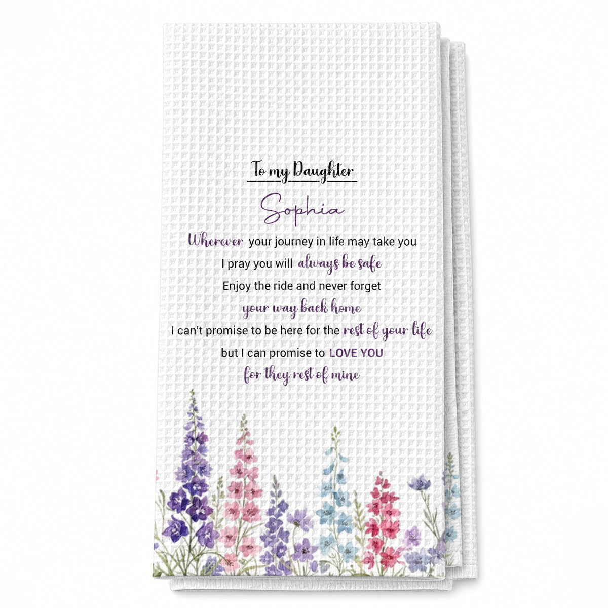 To My Daughter Wherever Your Journey Birth Flower - Personalized Kitchen Towel - DAU641_TOWL