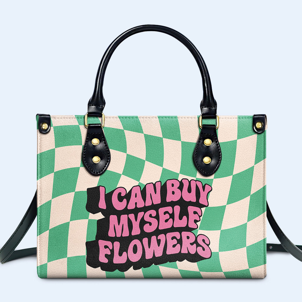 Je peux m'acheter des fleurs - Sac à main en cuir personnalisé - DB02