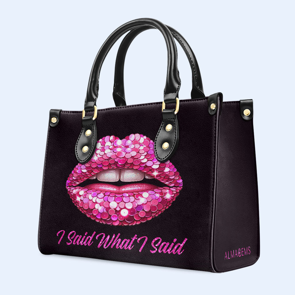 J'ai dit ce que j'ai dit - Sac à main en cuir personnalisé - DB14