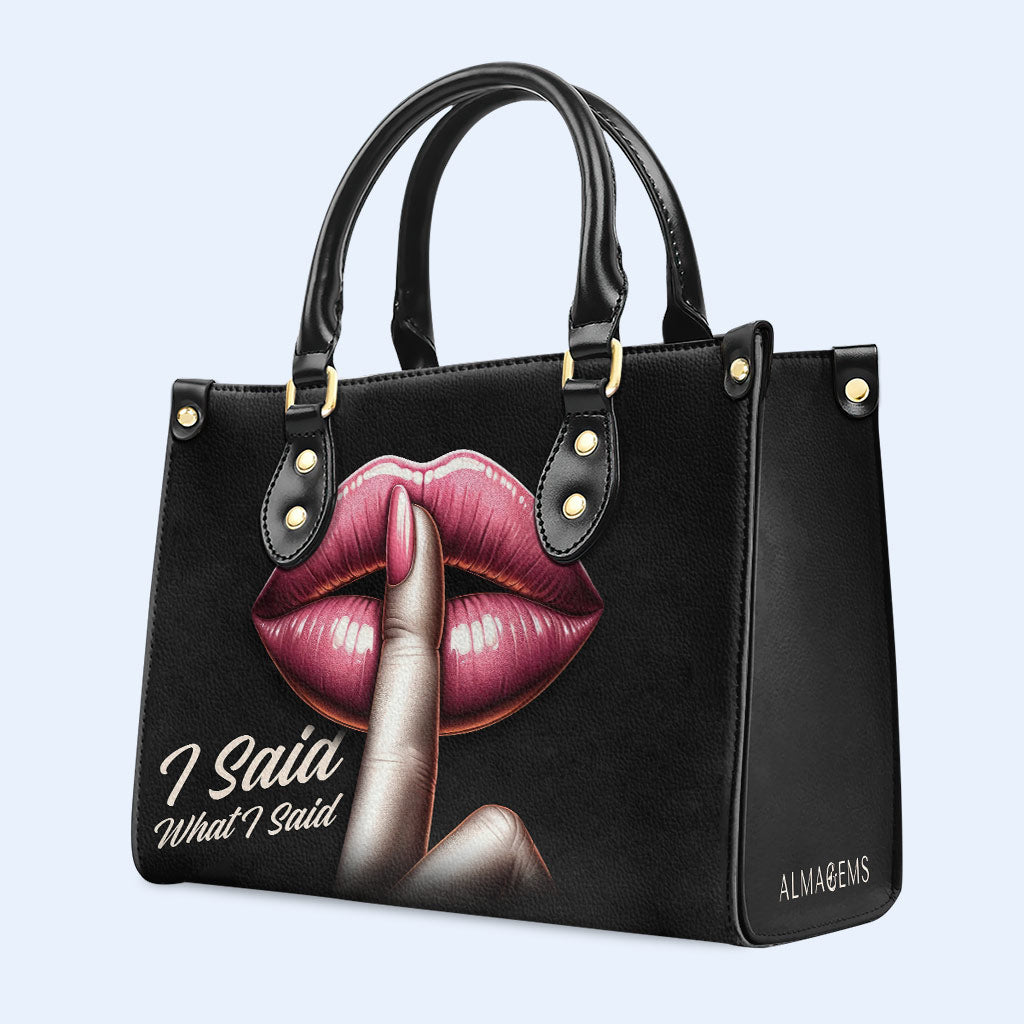 J'ai dit ce que j'ai dit - Sac à main en cuir personnalisé - DB15