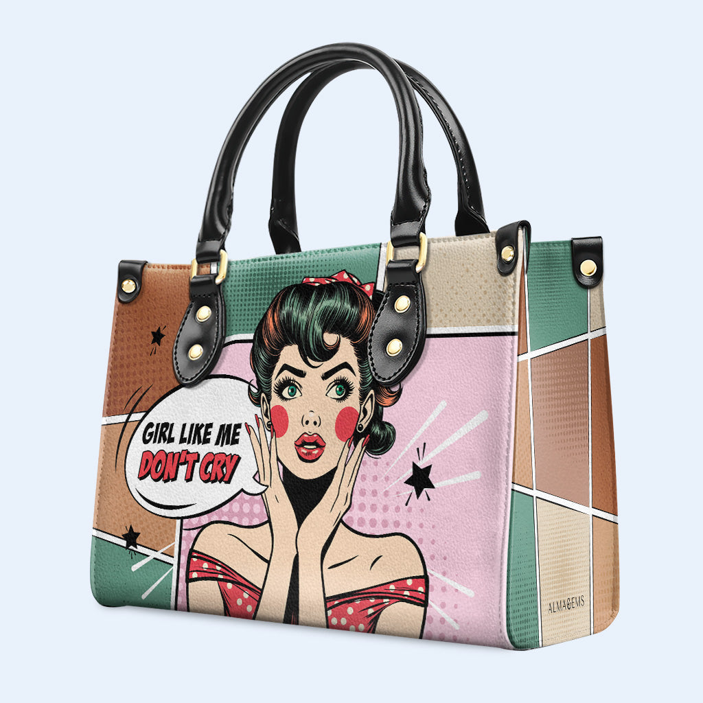 Girls Like Me Don't Cry - Personalized Custom Leather Handbag - DB20