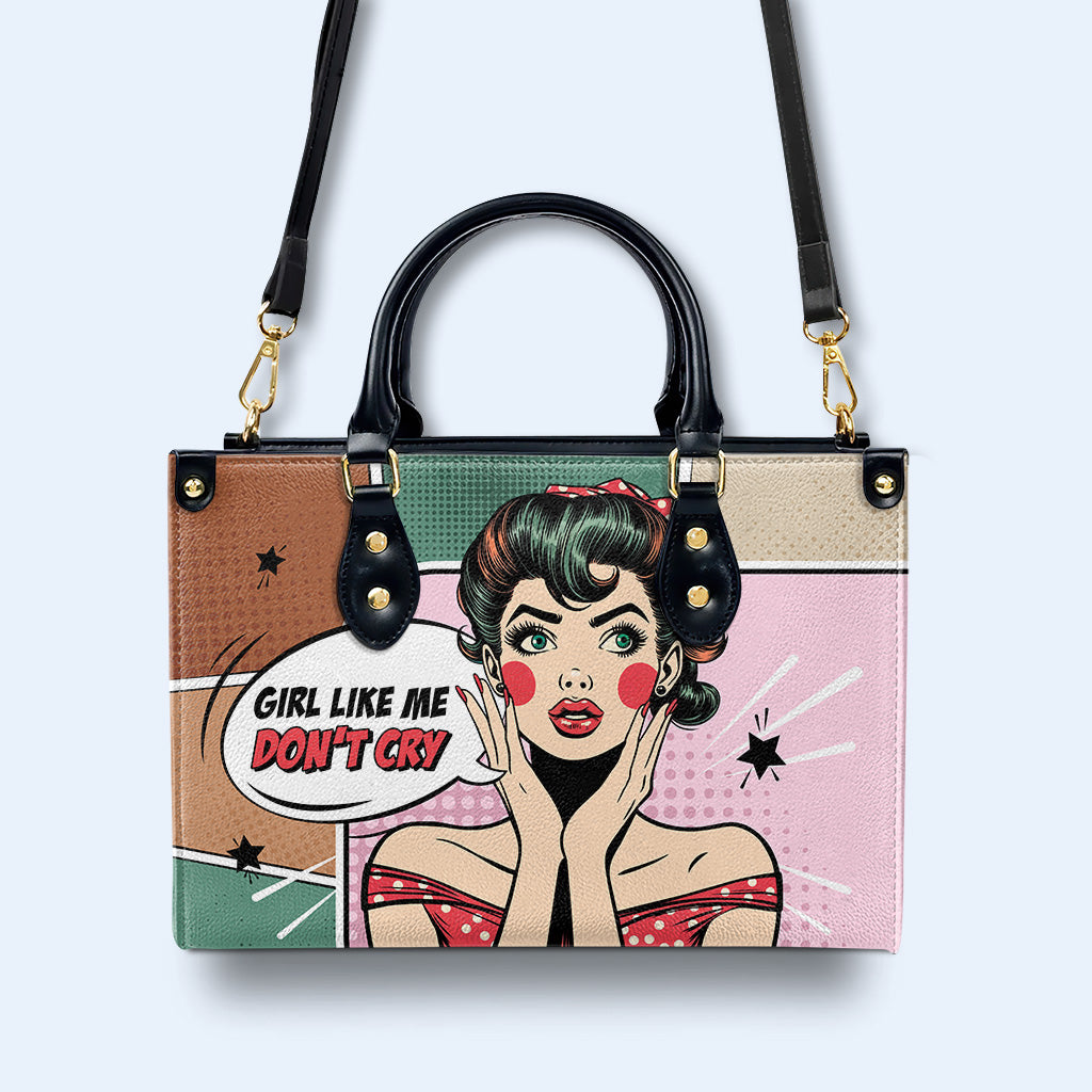 Girls Like Me Don't Cry - Personalized Custom Leather Handbag - DB20