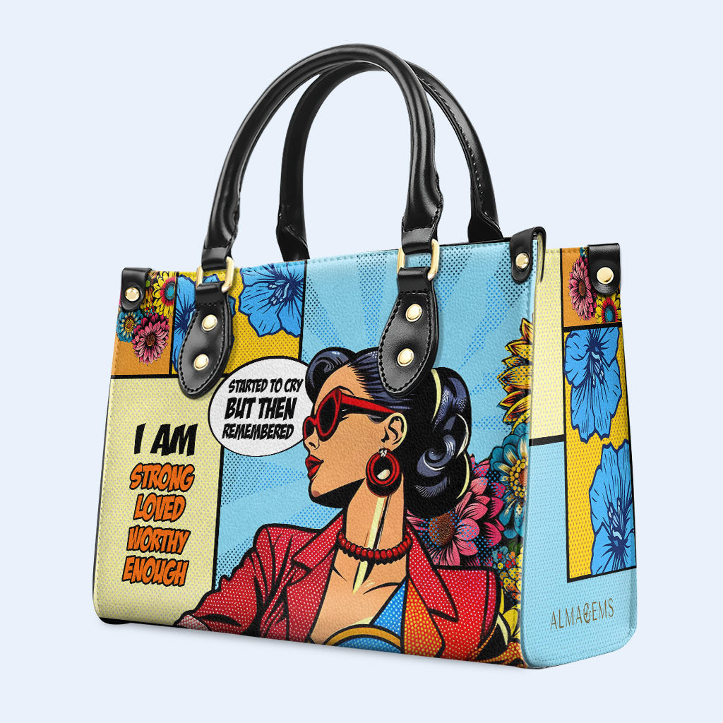 J'ai commencé à pleurer, mais je me suis souvenu que j'étais fort - Sac à main en cuir personnalisé - DB31