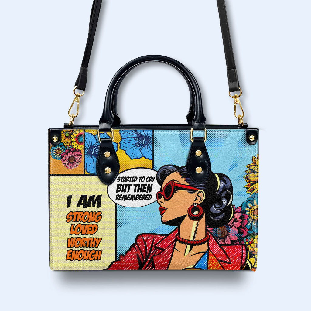 J'ai commencé à pleurer, mais je me suis souvenu que j'étais fort - Sac à main en cuir personnalisé - DB31