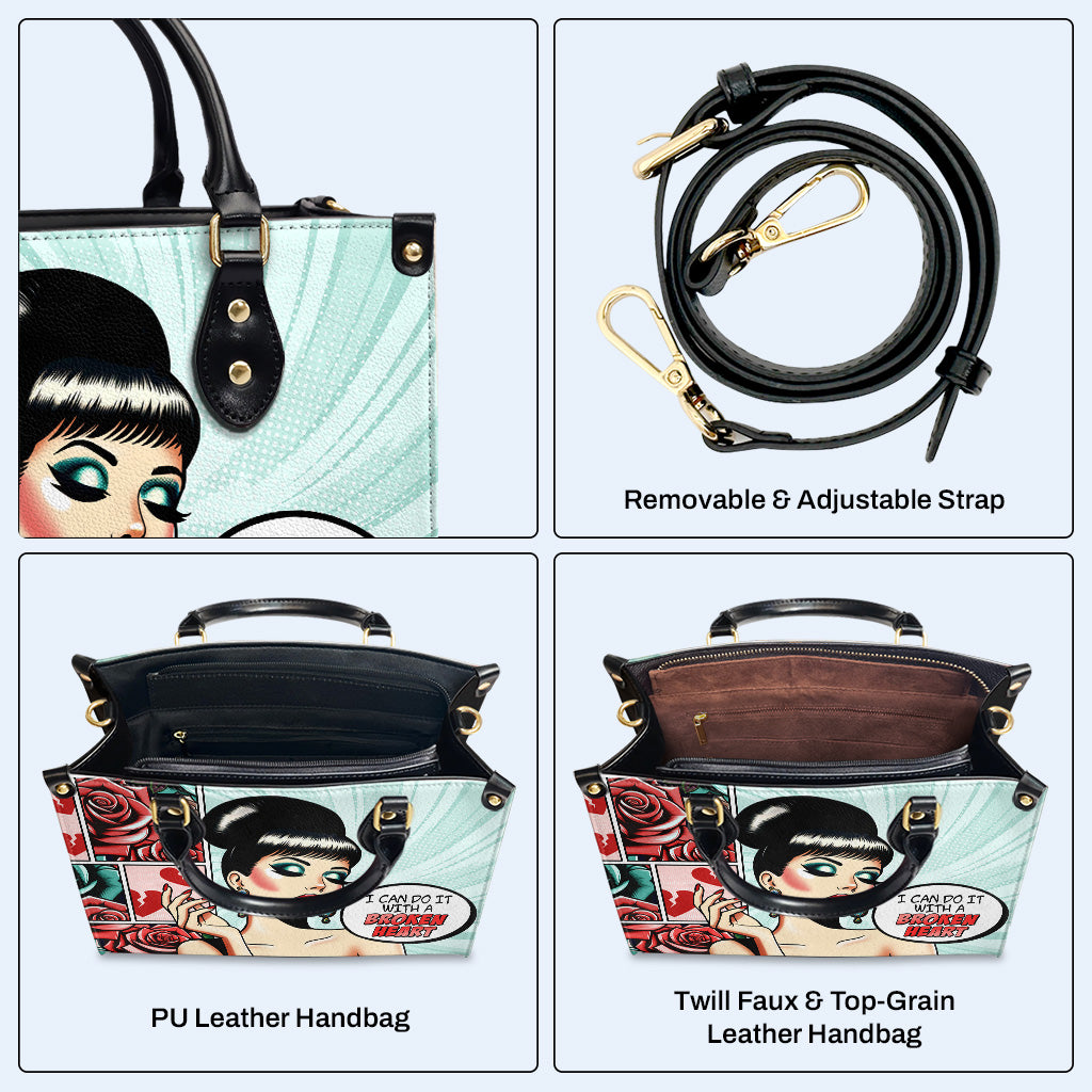Je peux le faire avec un cœur brisé - Sac à main en cuir personnalisé - DB59