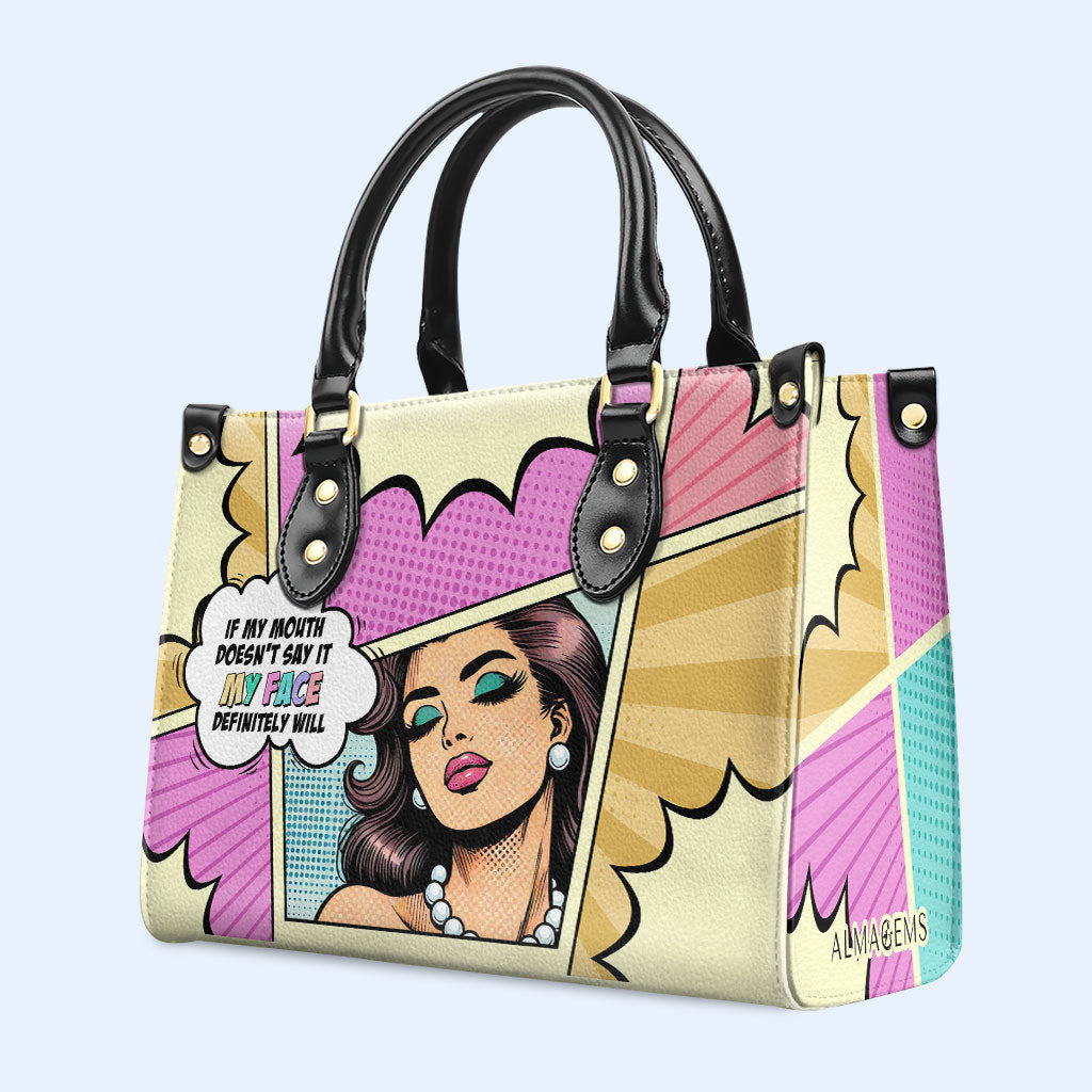 Si ma bouche ne le dit pas, mon visage le fera certainement - Sac à main en cuir personnalisé - DB88