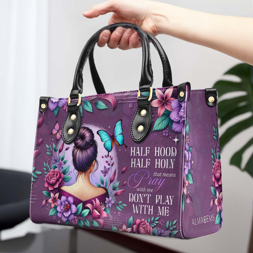 Moitié capuche, moitié saint, cela signifie « Priez avec moi, ne jouez pas avec moi » - Sac à main en cuir personnalisé - DG042_HB