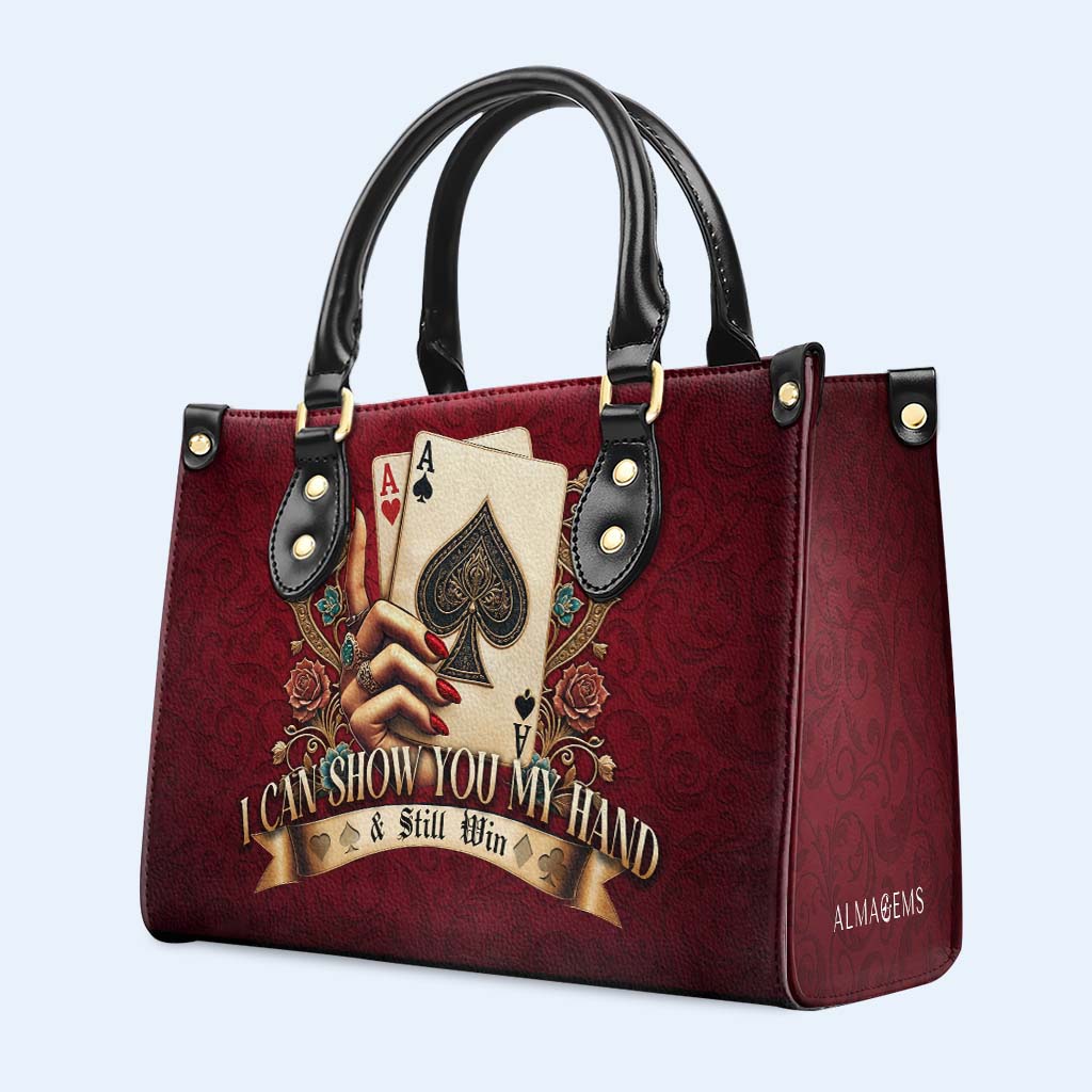 Puedo mostrarte mi mano y aún así ganar - Bolso de cuero personalizado - DG043_HB